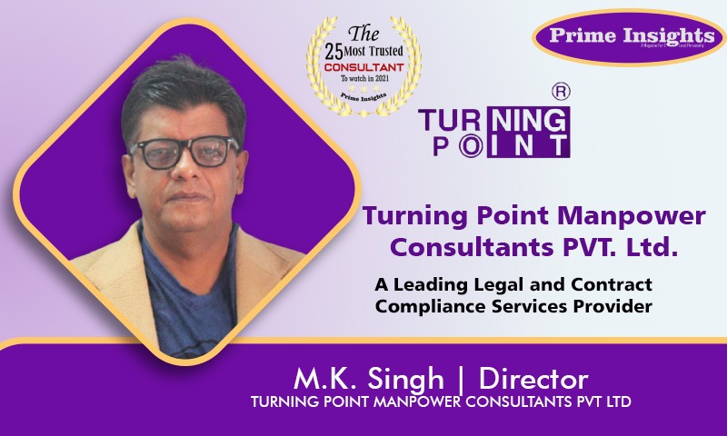 M.K. Singh | Director TURNING POINT MANPOWER CONSULTANTS PVT LTD