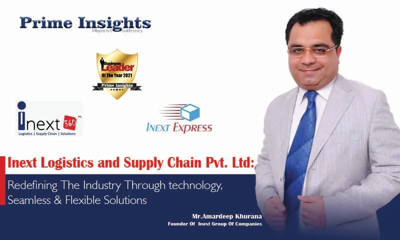 Inext Logistics and Supply Chain Pvt. Ltd: Redefining The Industry ...