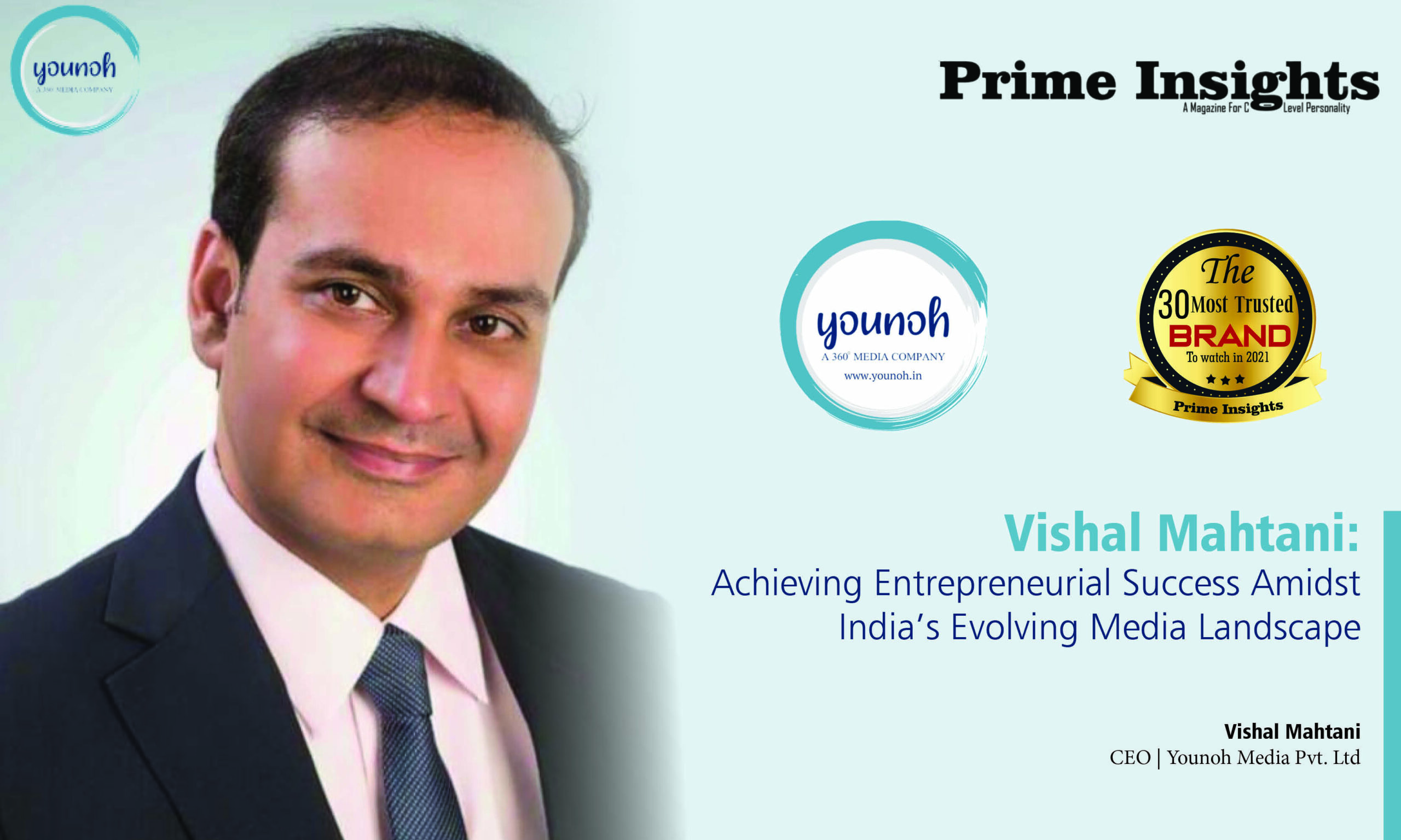 Vishal Mahtani: Achieving Entrepreneurial Success Amidst India’s Evolving Media Landscape