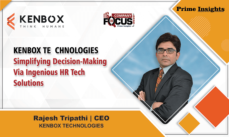 Rajesh Tripathi | CEO | KENBOX TECHNOLOGIES