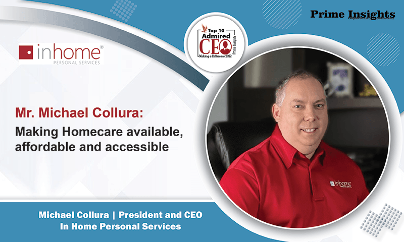 Michael Collura | President and CEO | In Home Personal Services
