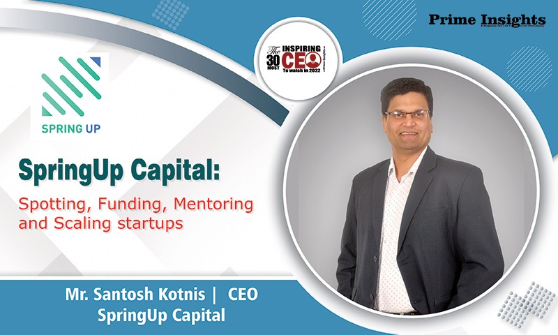 Mr. Santosh Kotnis | CEO | SpringUp Capital