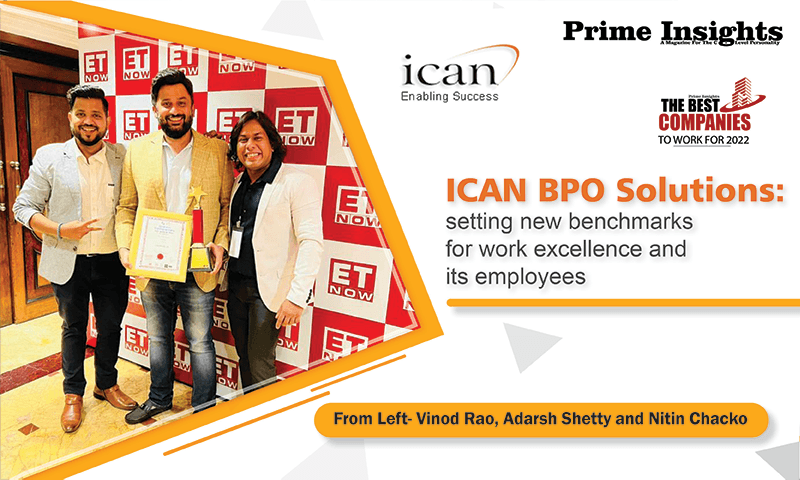 ICAN BPO Solutions: Setting new benchmarks for work excellence and its employees