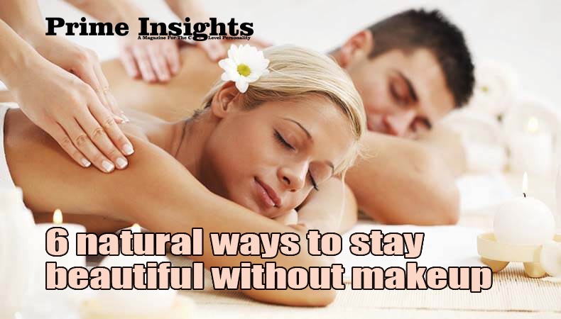6 natural ways to stay beautiful without makeup