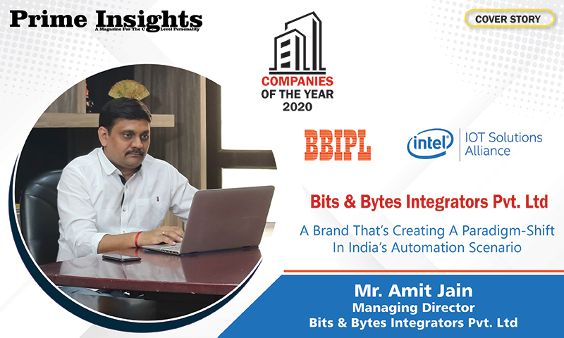 Bits & Bytes Integrators Pvt Ltd: A Brand That’s Creating A Paradigm-Shift In India’s Automation Scenario
