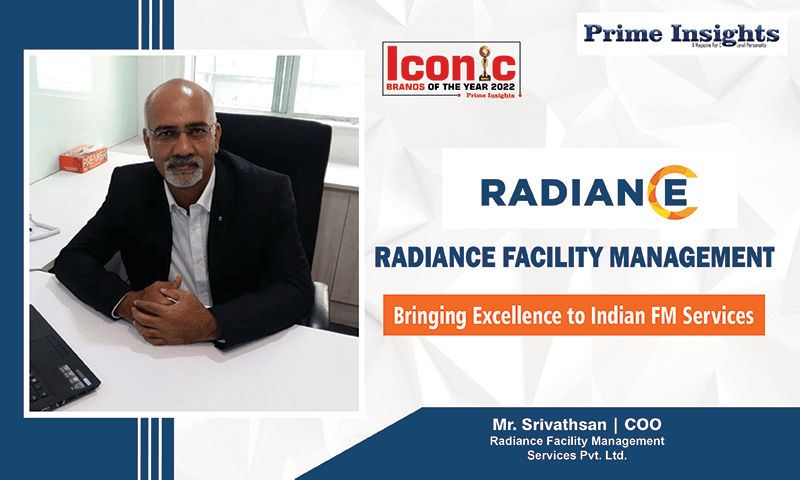 RADIANCE FACILITY MANAGEMENT: Bringing Excellence to Indian FM Services