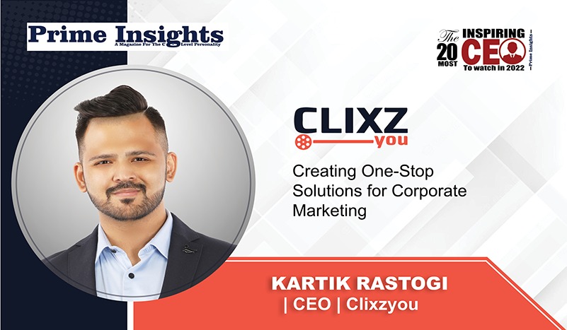 Clixzyou: Creating One-Stop Solutions for Corporate Marketing