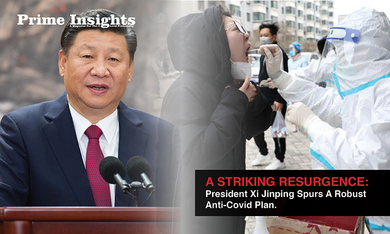A Striking Resurgence: President Xi Jinping Spurs A Robust Anti-Covid Plan