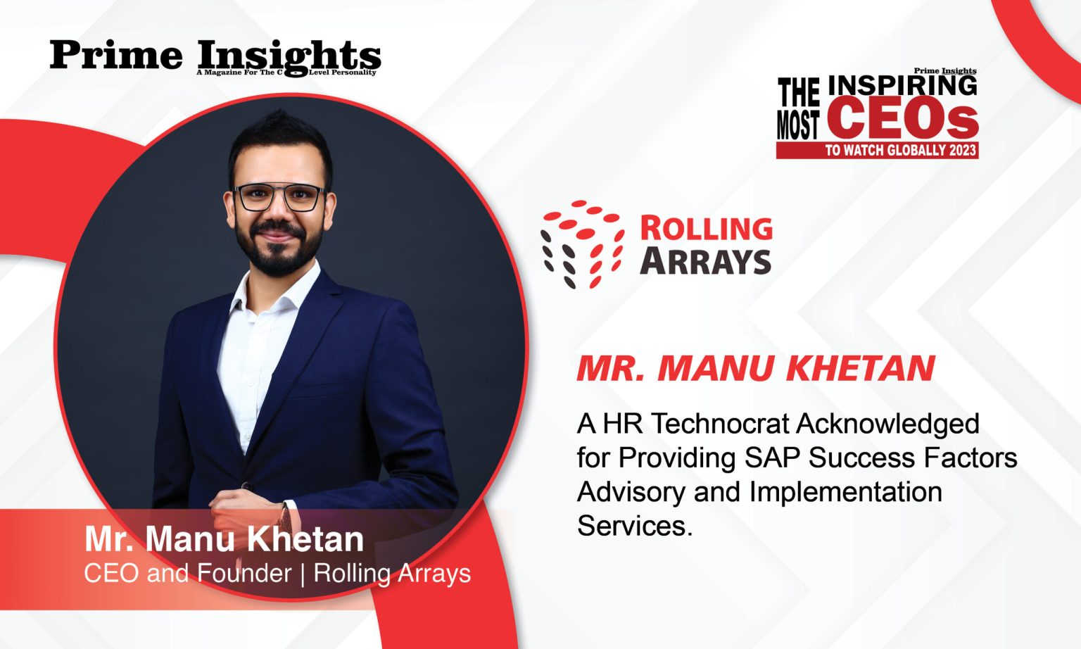 Mr. Manu Khetan: A HR Technocrat Acknowledged for Providing SAP Success Factors Advisory and Implementation Services.