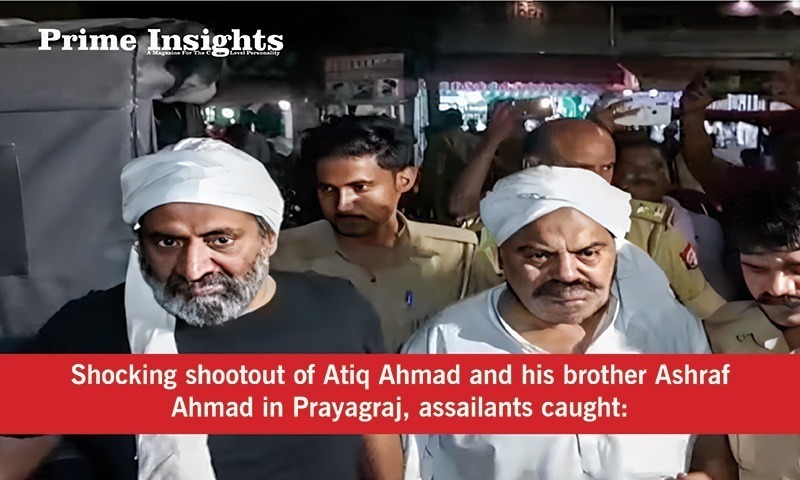 Shocking shootout of Atiq Ahmad and his brother Ashraf Ahmad in Prayagraj