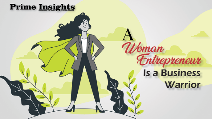 A Woman Entrepreneur Is A Business Warrior