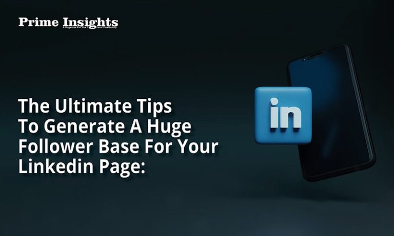 The Ultimate Tips To Generate A Huge Follower Base For Your Linkedin ...