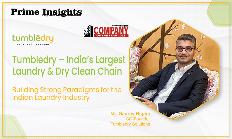 Tumbledry – India’s Largest Laundry & Dry Clean Chain