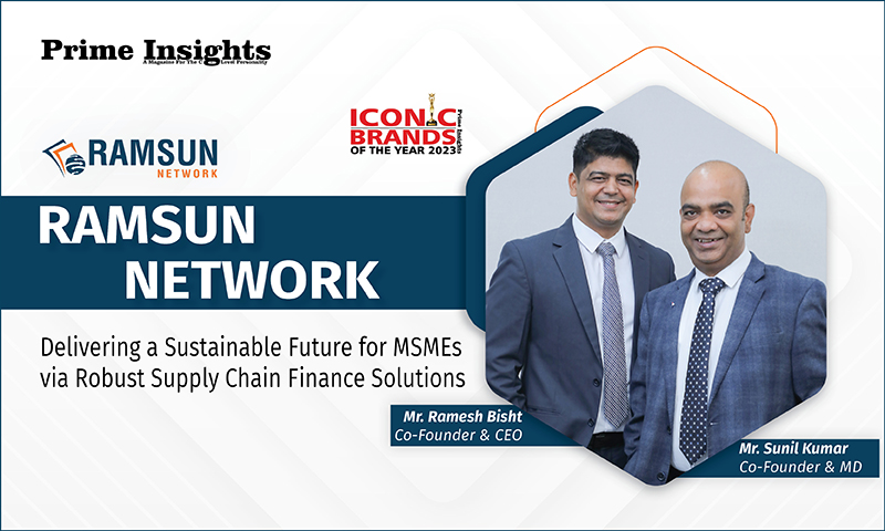 RAMSUN NETWORK: DELIVERING A SUSTAINABLE FUTURE FOR MSMES VIA ROBUST SUPPLY CHAIN FINANCE SOLUTIONS