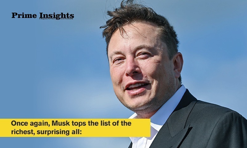 Once Again, Musk Tops The List Of The Richest, Surprising All: