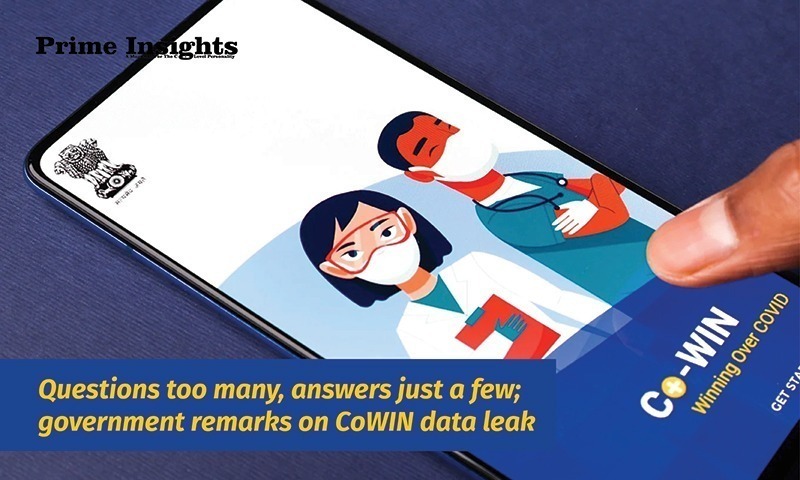 Questions Too Many, Answers Just A Few; Government Remarks On CoWIN Data Leak