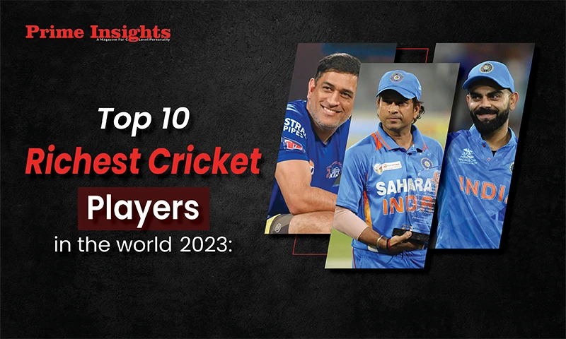 Top 10 Richest Cricket Players In The World 2023