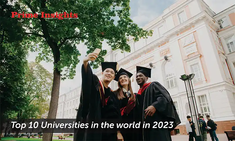Top 10 universities in the world in 2023