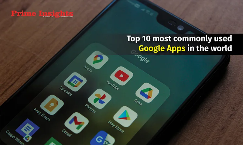 10 most commonly used google apps in the world