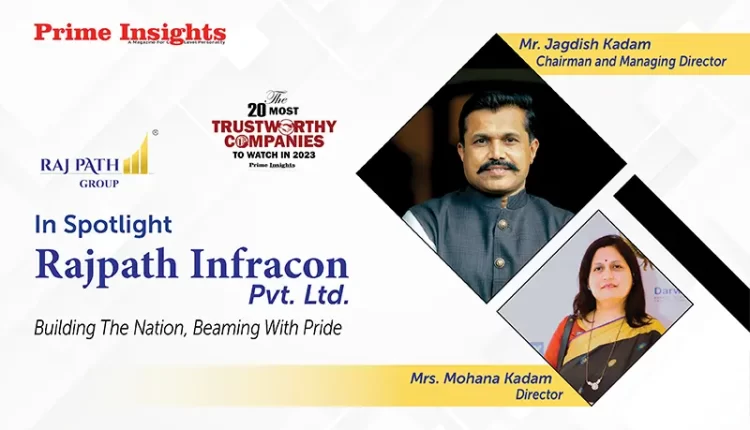 Rajpath Infracon | Mr. Jagdish Kadam | Chairman & MD