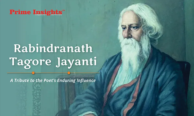 Rabindranath Tagore Jayanti: A Tribute to the Poet's Enduring Influence
