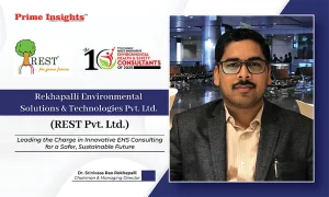 Rekhapalli Environmental Solutions & Technologies Pvt. Ltd. (REST Pvt. Ltd.): Leading the Charge in Innovative EHS Consulting for a Safer, Sustainable Future