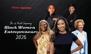 The 10 Most Inspiring Black Women Entrepreneurs 2025