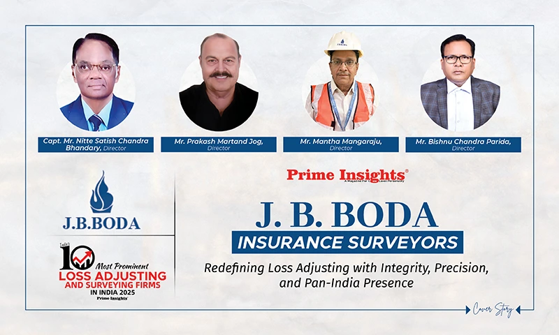 J.B. Boda Insurance Surveyors: Redefining Loss Adjusting with Integrity, Precision, and Pan-India Presence J.B. Boda Insurance Surveyors