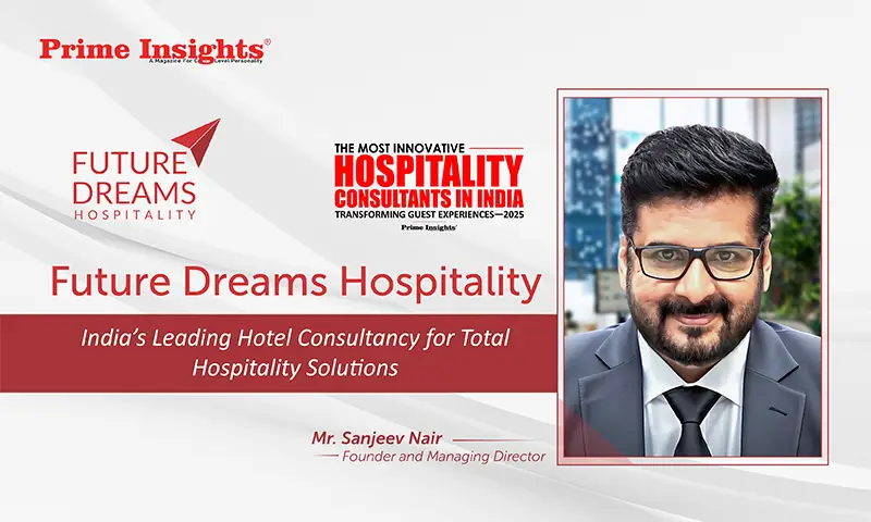 Future Dreams Hospitality: India’s Leading Hotel Consultancy for Total Hospitality Solutions Future Dreams Hospitality