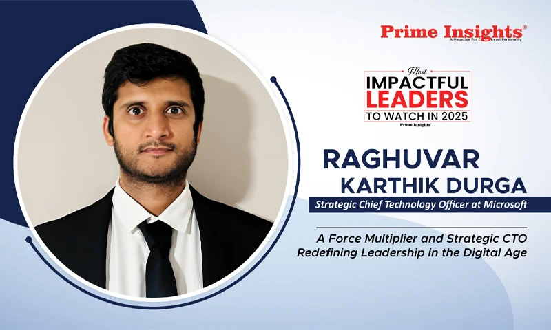 Raghuvar Karthik Durga: A Force Multiplier and Strategic CTO Redefining Leadership in the Digital Age Raghuvar Karthik Durga