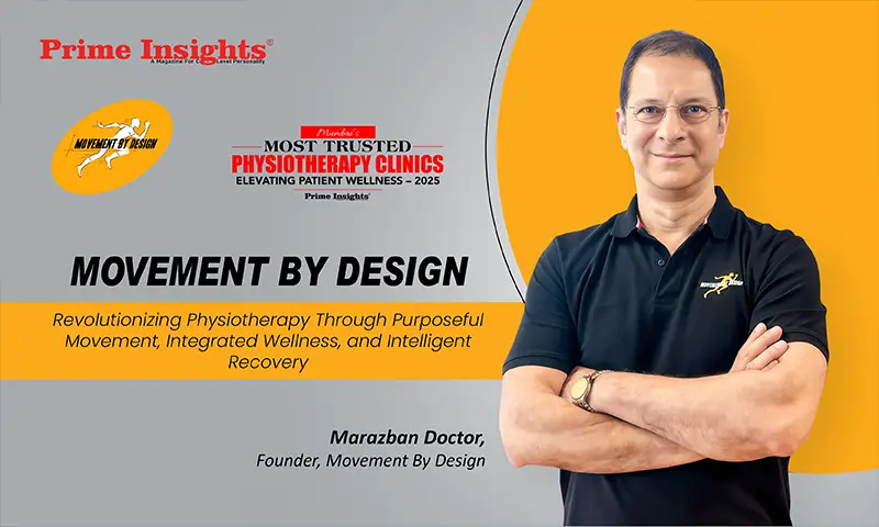 MOVEMENT BY DESIGN: Revolutionizing Physiotherapy Through Purposeful Movement, Integrated Wellness, and Intelligent Recovery Movement By Design