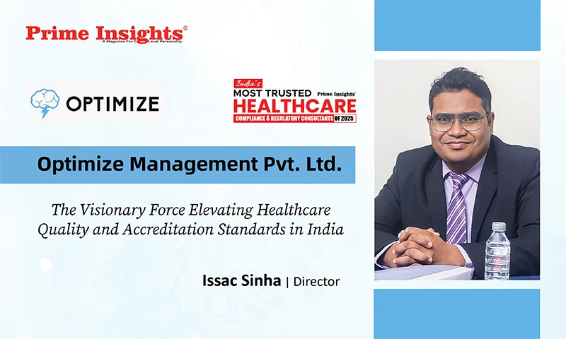 Optimize Management Pvt. Ltd: The Visionary Force Elevating Healthcare Quality and Accreditation Standards in India Optimize Management Pvt. Ltd.