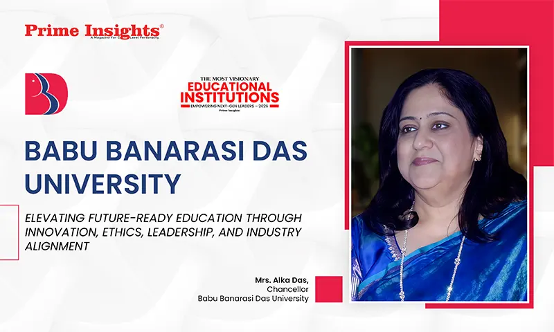Babu Banarasi Das University: Elevating Future-Ready Education Through Innovation, Ethics, Leadership, and Industry Alignment Babu Banarasi Das University
