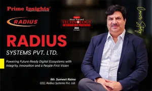 Radius Systems Pvt. Ltd: Powering Future-Ready Digital Ecosystems with Integrity, Innovation and a People-First Vision
