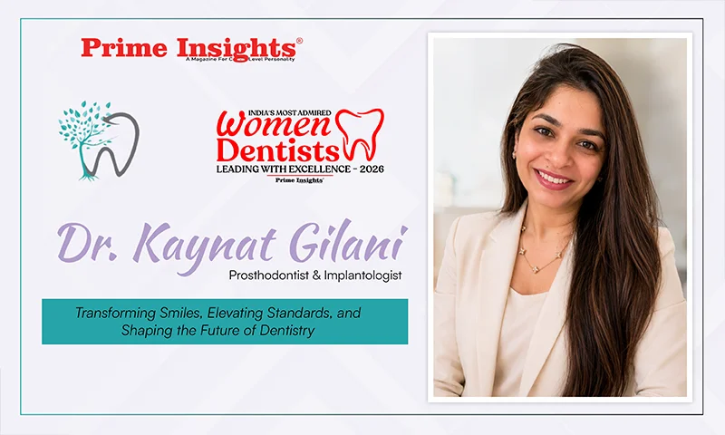 Dr. Kaynat Gilani: Transforming Smiles, Elevating Standards, and Shaping the Future of Dentistry Dr. Kaynat Gilani, Prosthodontist and Implantologist at Designer Dental, transforming modern dentistry in India