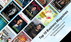 Top 10 Business Magazines in India for Entrepreneurs and Business Leaders